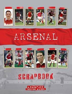 Cover for Michael O'Neill · Arsenal Scrapbook (Inbunden Bok) (2022)