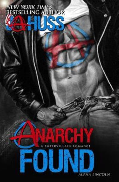Cover for J. A. Huss · Anarchy Found (Book) (2015)