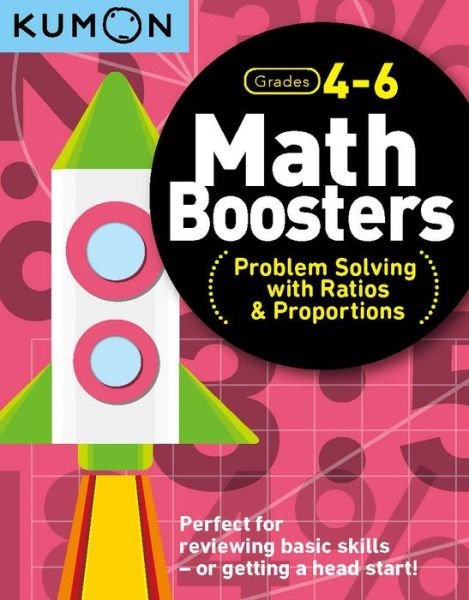 Cover for Kumon · Math Boosters: Problem Solving with Ratios &amp; Proportions (Grades 4-6) (Paperback Bog) (2022)