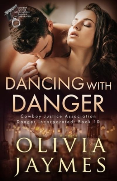Cover for Olivia Jaymes · Dancing With Danger (Paperback Book) (2019)