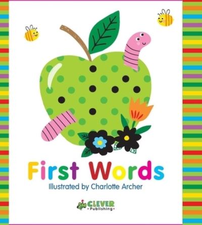 First Words - Nick Ackland - Książki - Clever Publishing - 9781948418980 - 11 czerwca 2019