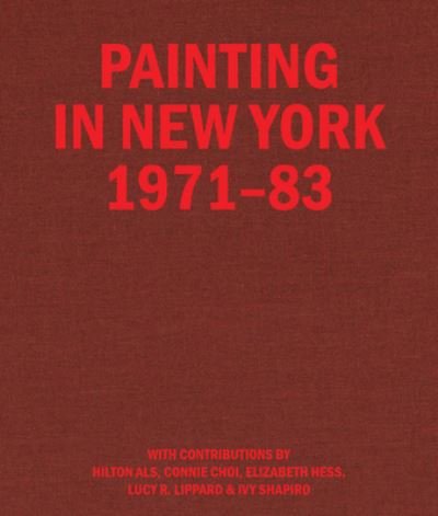 Cover for Painting in New York 1971–83 (Inbunden Bok) (2023)