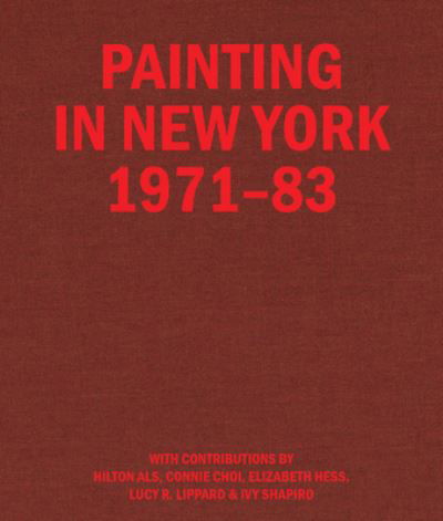 Cover for Painting in New York 1971–83 (Hardcover Book) (2023)