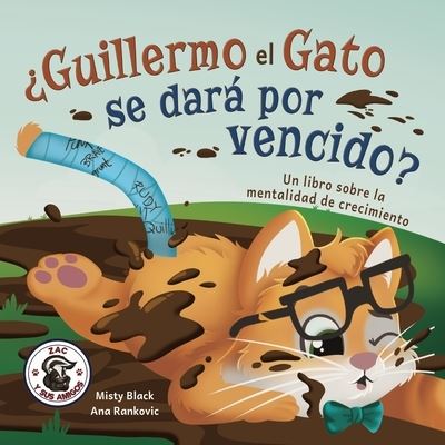 Cover for Misty Black · Guillermo el Gato Puede Hacer Cosas Difíciles (Bok) (2022)