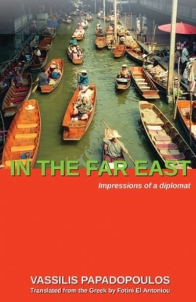 Cover for Vassilis Papadopoulos · In the Far East (Paperback Book) (2020)