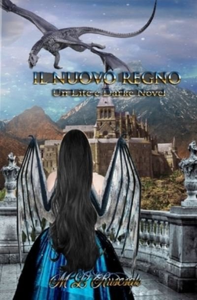 Cover for M L Ruscsak · IL Nuovo regno (Pocketbok) (2021)