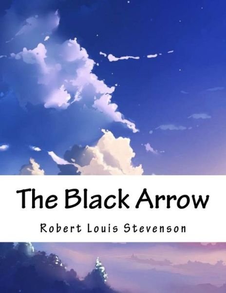 Cover for Robert Louis Stevenson · Black Arrow (Bog) (2018)