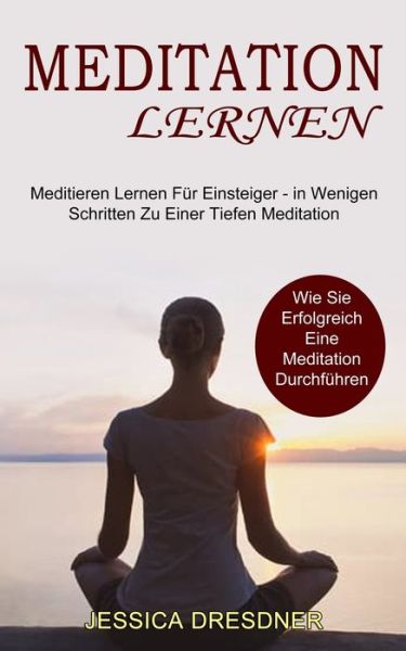 Cover for Jessica Dresdner · Meditation lernen (Paperback Book) (2021)