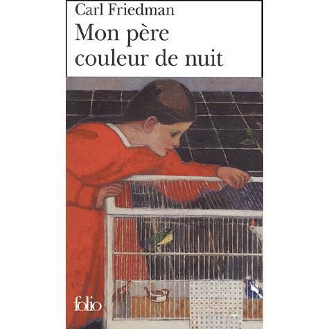 Cover for Carl Friedman · Mon Pere Couleur Nuit (Folio) (French Edition) (Paperback Book) [French edition] (2003)