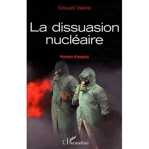 Cover for Edouard Valensi · La dissuasion nucléaire (Paperback Book) (2020)