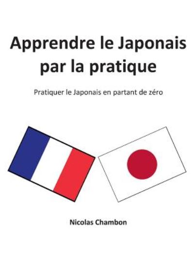 Cover for Chambon · Apprendre le Japonais par la pr (Book) (2018)