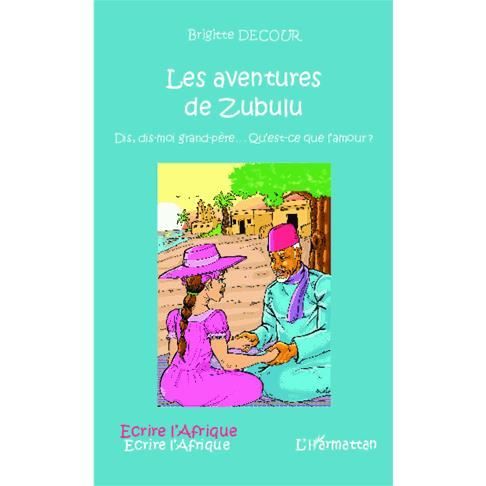 Cover for Brigitte Decour · Les aventures de Zubulu (Paperback Book) (2021)