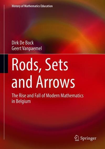 Cover for Dirk De Bock · Rods Sets and Arrows (Book) [1st ed. 2019 edition] (2019)