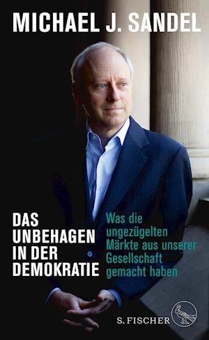 Cover for Michael J. Sandel · Das Unbehagen in der Demokratie (Bog) (2023)