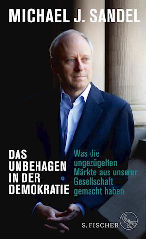 Cover for Michael J. Sandel · Das Unbehagen in der Demokratie (Buch) (2023)