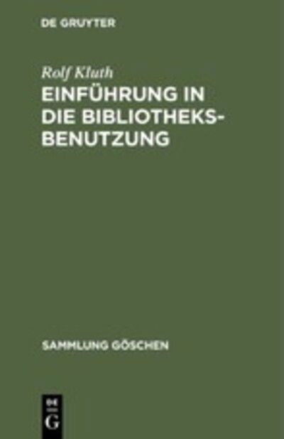 Cover for Kluth · Einführung in die Bibliotheksbenu (Book) (1971)