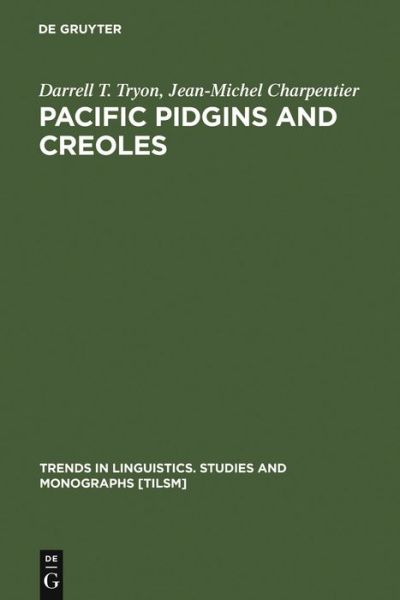 Cover for D.T. Tyron · Pacific Pidgins and Creoles (Book) (2004)