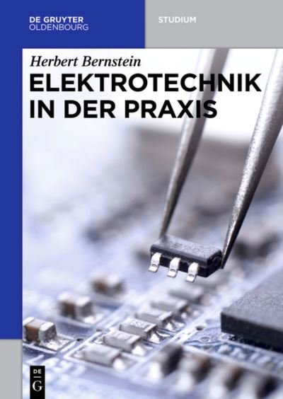 Cover for Bernstein · Elektrotechnik in der Praxis (Bog) (2016)