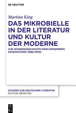 Das Mikrobielle in der Literatur u - King - Boeken -  - 9783110523980 - 25 oktober 2021