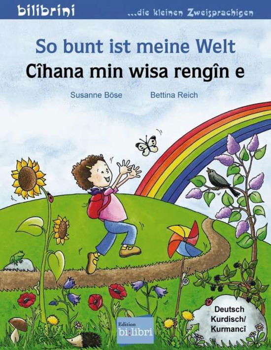 Cover for Böse · So bunt ist meine Welt, Deutsch-Ku (Bok)