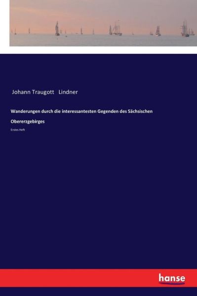 Wanderungen durch die interessa - Lindner - Books -  - 9783337359980 - November 11, 2017