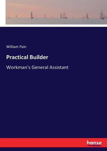 Cover for Pain · Practical Builder (Bog) (2017)