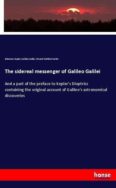Cover for Kepler · The sidereal messenger of Galile (Book)