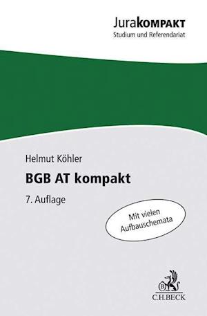 BGB AT kompakt - Helmut K?hler - Books - Beck C. H. - 9783406774980 - November 1, 2021