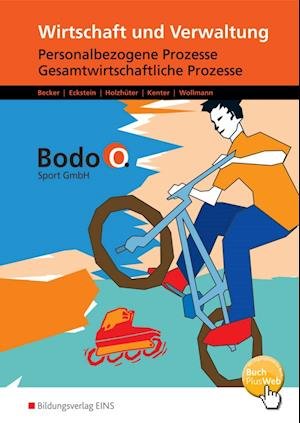 Cover for Cosima Becker · Bodo O. GmbH. Personalbezogene Prozesse und Gesamtwirtschaftliche Prozesse: Arbeitsheft. Nordrhein-Westfalen (Hardcover bog) (2015)
