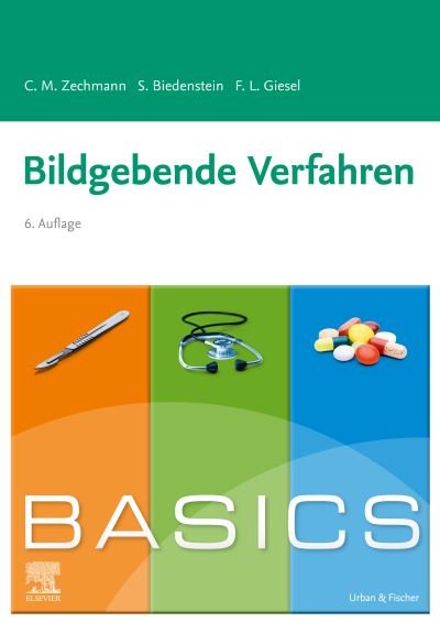 Cover for Zechmann; Biedenstein; Giesel · Basics Bildgebende Verfahren (Book)