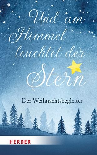 Cover for Herder Verlag GmbH · Und am Himmel leuchtet der Stern (Hardcover Book) (2021)