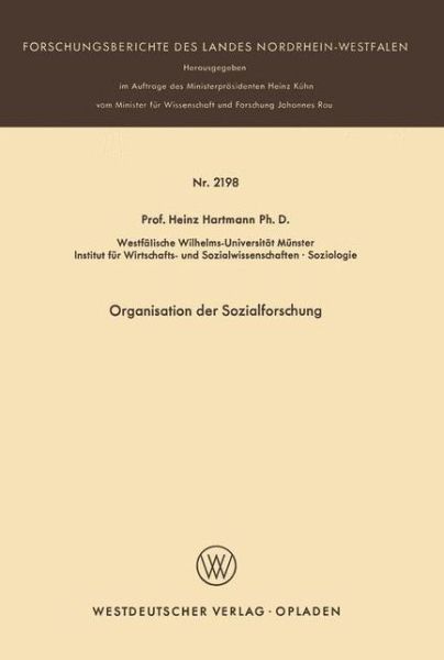 Organisation Der Sozialforschung - Heinz Hartmann - Książki - Springer Fachmedien Wiesbaden - 9783531021980 - 1971