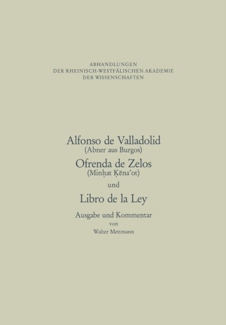 Alfonso De Valladolid (Abner Aus Burgos), Ofrenda De Zelos (Minhat Kaeena'ot) Und Libro De La Ley - Na Alfonso - Böcker - Springer Fachmedien Wiesbaden - 9783531050980 - 1990