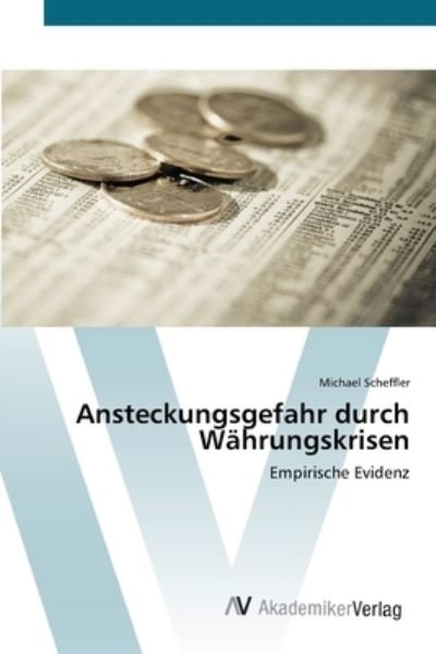 Cover for Scheffler · Ansteckungsgefahr durch Währu (Bok) (2012)
