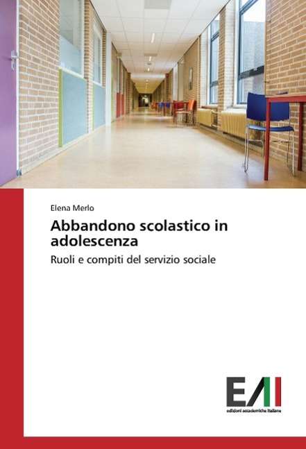 Cover for Merlo · Abbandono scolastico in adolescen (Book)