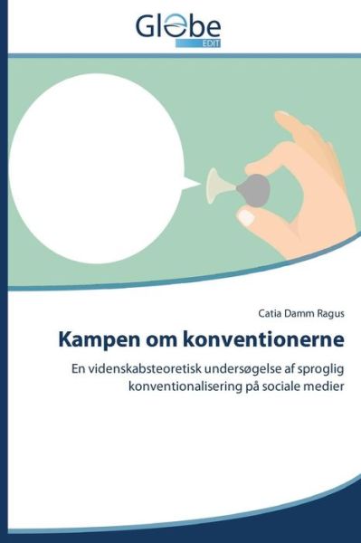 Cover for Ragus Catia Damm · Kampen Om Konventionerne (Paperback Book) [Danish edition] (2014)