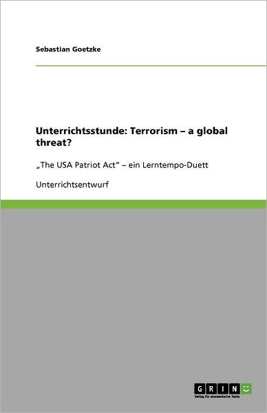 Cover for Unterrichtsstunde · Terrorism - a global (Book) [German edition] (2008)