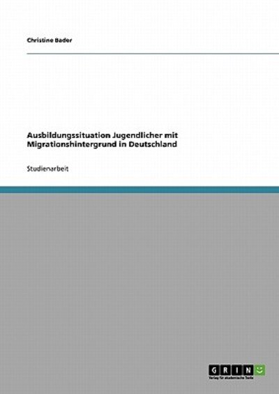 Cover for Bader · Ausbildungssituation Jugendlicher (Book) [German edition] (2009)