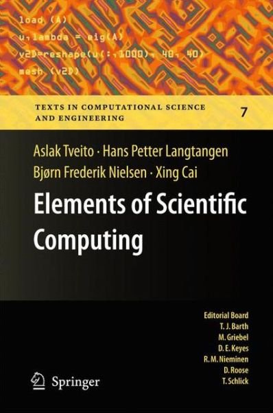 Cover for Aslak Tveito · Elements of Scientific Computing - Texts in Computational Science and Engineering (Innbunden bok) [2010 edition] (2010)