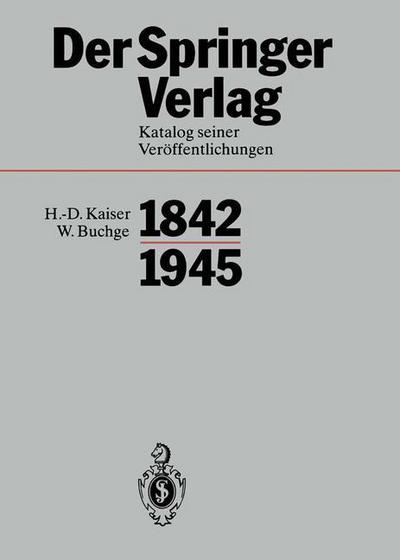 Cover for Sarkowski  Heinz · Der Springer-Verlag: Katalog Seiner Veroffentlichungen 1842-1945 (Paperback Book) (2012)