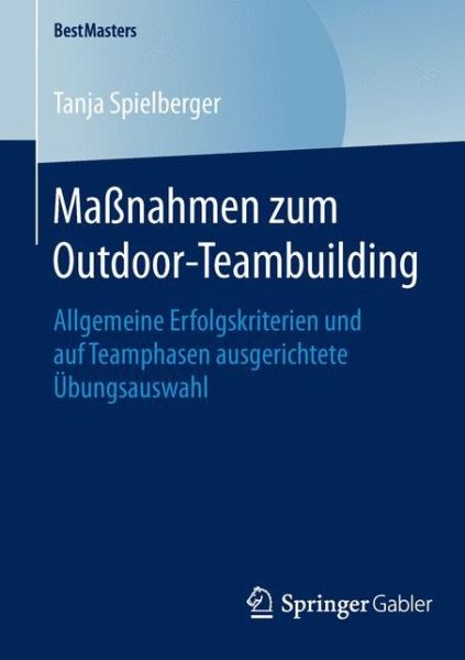 Cover for Spielberger · Maßnahmen zum Outdoor-Teamb (Book) (2015)