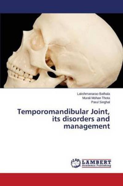 Cover for Parul Singhal · Temporomandibular Joint, Its Disorders and Management (Pocketbok) (2014)
