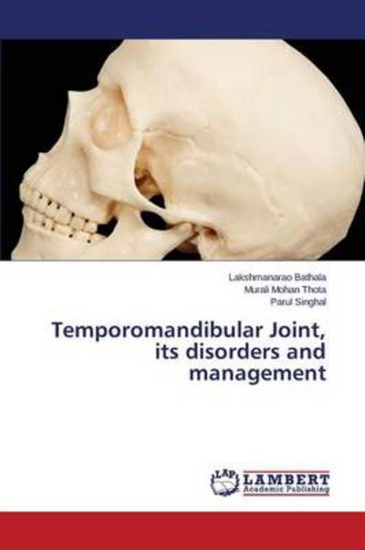 Cover for Parul Singhal · Temporomandibular Joint, Its Disorders and Management (Taschenbuch) (2014)