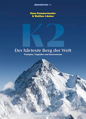 Cover for Hans Kammerlander · K2 – Der härteste Berg der Welt (Book) (2024)