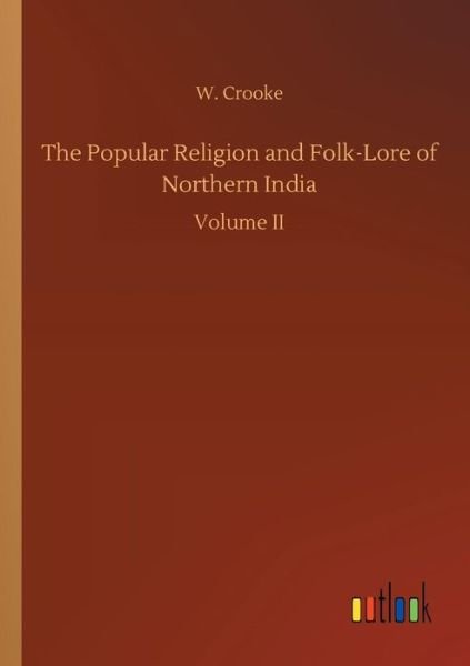 Cover for Crooke · The Popular Religion and Folk-Lo (Book) (2018)
