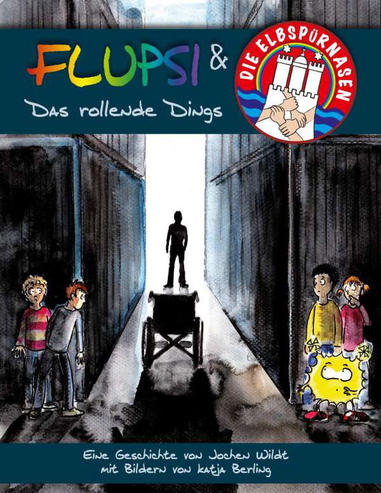 Cover for Wildt · Flupsi und die Elbspürnasen - Das (Book)