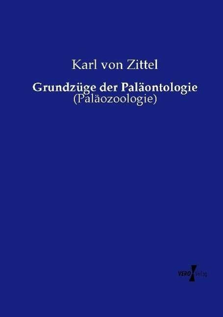 Cover for Zittel · Grundzüge der Paläontologie (Book) (2020)
