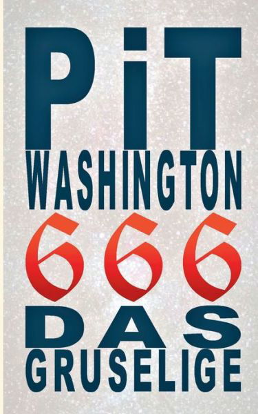 666 - Washington - Bøker -  - 9783744801980 - 21. april 2017
