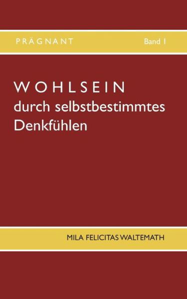 Cover for Waltemath · Wohlsein (Bok) (2020)