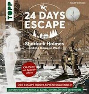 Cover for Philipp Wirthgen · 24 DAYS ESCAPE  Der Escape Room Adventskalender: Sherlock Holmes und die Dame in Weiß (Book) (2022)